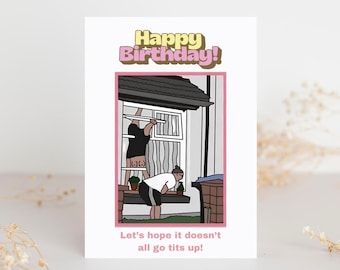 Happy Birthday Card - Let’s hope it doesn’t all go tits up!  Funny Birthday card.