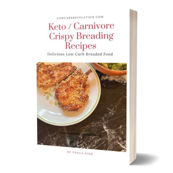 Keto / Carnivore Crispy Breading Recipes Digital Cookbook Downloadable