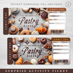 Könnte beinhalten: Zwei druckbare "Admit One"-Tickets für einen Backkurs mit einer Vielzahl von Backwaren wie Croissants, Donuts und Schokolade. Die Tickets haben Ausfüllfelder für Name, Ort, Datum und eine Nachricht. Der Text "Enjoy Your Time!" ist enthalten.