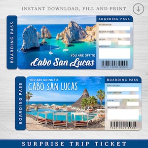 May include: A printable boarding pass with a photo of Cabo San Lucas, Mexico. The pass has a blue background and says "You are off to Cabo San Lucas" and "You are going to Cabo San Lucas". The pass has spaces to fill in the passenger, destination, from, to, and message.