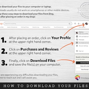 May include: A step-by-step guide on how to download digital files from Etsy. The guide includes three steps with illustrations of the Etsy website. The guide also includes the text "INSTANT DIGITAL FILE DOWNLOAD" in a circle.