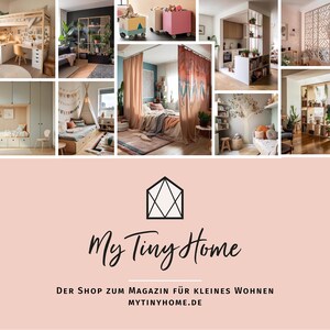 K&ouml;nnte beinhalten: Eine Collage von Bildern, die verschiedene Wohnl&ouml;sungen f&uuml;r kleine R&auml;ume zeigen, darunter ein Hochbett mit Schreibtisch, ein Raumteiler mit Regalen und ein eingebautes Bett mit Stauraum. Die Bilder sind in einem Raster angeordnet und haben einen hellrosa Hintergrund mit dem Text "My Tiny Home" und "DER SHOP ZUM MAGAZIN F&Uuml;R KLEINES WOHNEN MYTINYHOME.DE".