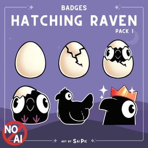 Peut inclure: Un ensemble de six badges numériques intitulés HATCHING RAVEN PACK 1, illustrant la séquence d'un corbeau éclosant d'un œuf. Les images montrent un œuf entier, un œuf fissuré, un corbeau qui sort, un oisillon, un corbeau debout et un corbeau couronné.
