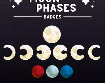 Moon Phase Badges || Twitch | Youtube | Streaming