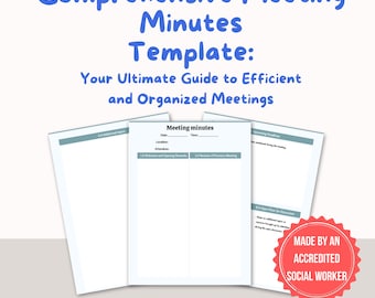 May include: A printable meeting minutes template with the title "Comprehensive Meeting Minutes Template: Your Ultimate Guide to Efficient and Organized Meetings". The template is divided into sections for welcome and opening remarks, review of previous meeting, open floor discussion, and additional topics. The template is made by an accredited social worker and is versatile for all professions.