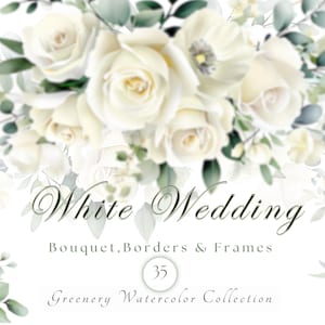 White Wedding Clipart Alabaster Rose Flower Clip Art Elegant Sega Green Cream Watercolor Flowers PNG Ivory Bouquets Greenery Eucalyptus PNG