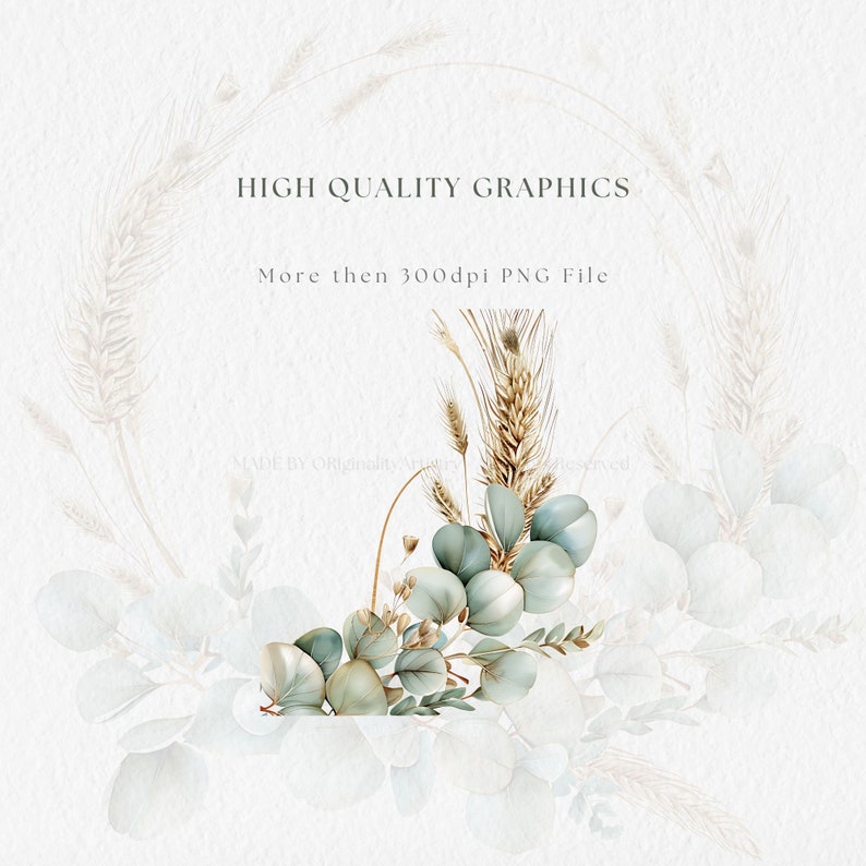May include: Watercolor illustration of a bouquet of eucalyptus leaves and wheat stalks. The bouquet is in shades of green and brown. The background is a light beige with a circle around the bouquet. The text "HIGH QUALITY GRAPHICS" and "More then 300dpi PNG File" is at the top of the image.