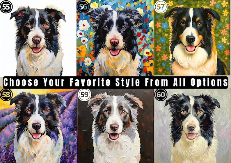 May include: A collection of six distinct portraits of Border Collie dogs, labeled 55 through 60, featuring various artistic backgrounds including floral patterns, lavender fields, and solid colors, with the text Choose Your Favorite Style From All Options.