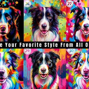 May include: A grid of six colorful dog portraits labeled 25 through 30, each featuring a distinct vibrant artistic style. The text CHOOSE YOUR FAVORITE STYLE FROM ALL OPTIONS is centered across the middle of the image, set against a black background.