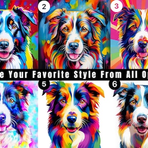 May include: Six colorful portraits of dogs arranged in a grid, each numbered one through six. The images feature vibrant, multi-colored artistic renderings of dog faces. The text "Choose Your Favorite Style From All Options" is centered below.