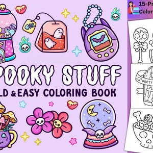 May include: A coloring book with the title "Spooky Stuff Bold & Easy Coloring Book". The cover features a variety of spooky and cute illustrations, including a gumball machine, a tea bag with ghosts, a digital pet, a skull and crossbones, a coffin, a mushroom, a flower, and a snow globe.