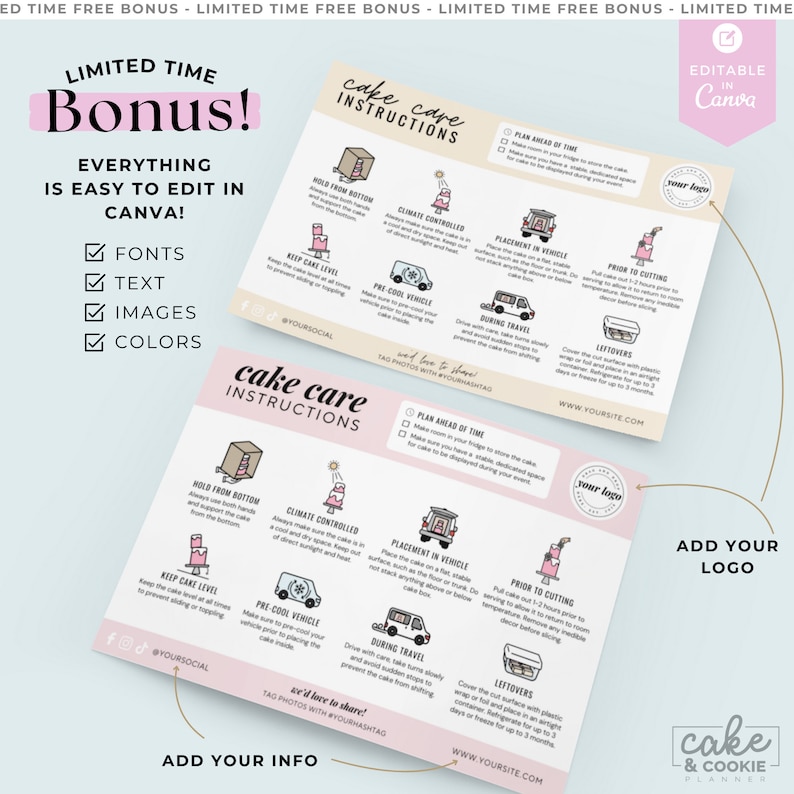 May include: Two pink and white cake care instruction sheets with illustrations and text. The sheets include tips on handling, climate control, and transport. The top sheet has the text "Limited Time Bonus!" and "Everything is easy to edit in Canva!"