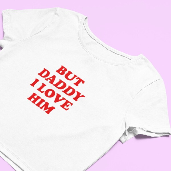 Harry Styles shirt, Y2k But Daddy I Love Him, Women Baby Tee Streetwear, Short Sleeve T-shirt Crop Top, Vintage Tops, Y2K Tshirt