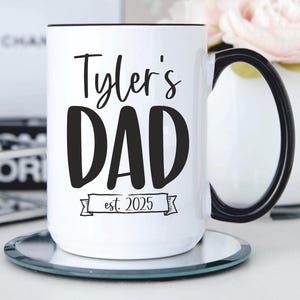 Dad Est Mug, Custom Daddy Mug, Dad Established Personalized Gift, Stepdad Gift, First Time Dad Gift, Soon To Be Dad Mug, Baby Reveal Daddy