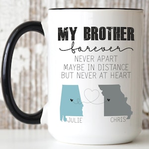 My Brother Forever Mug, Birthday Gift for Brother from Sister, Personalized Long Distance Brother Mug, Custom Two States Mug With Names