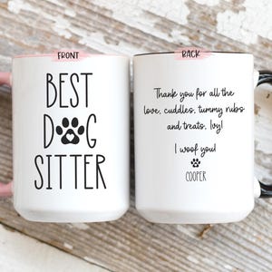 Best Dog Sitter Mug, Custom Dog Sitter Gift, Personalized Gift For Dog Sitter, Dog Sitter Appreciation Gift, Pet Sitter Mug, Dog Sitter Gift