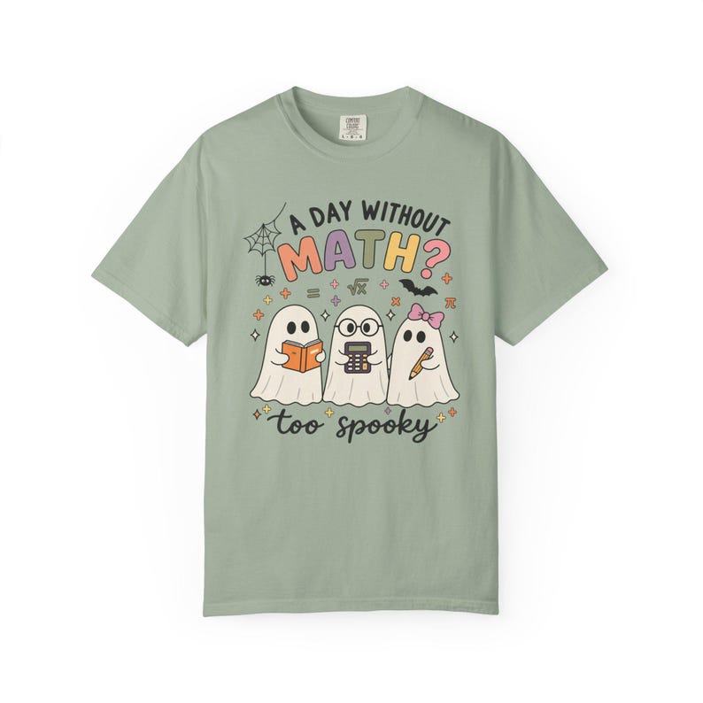 A Day Without Math Too Spooky Shirt, Halloween Math Teacher Tee, Math Teacher Gift, Ghost Math Classroom Shirt, Elementary Math Teacher Tee image 11