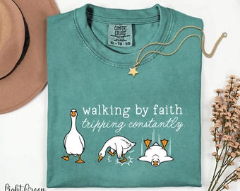 Walking By Faith Tripping Constantly Shirt, Funny Christian Goose Shirt, Faith Humor Tee, Religious Humor Christian Gift For Women