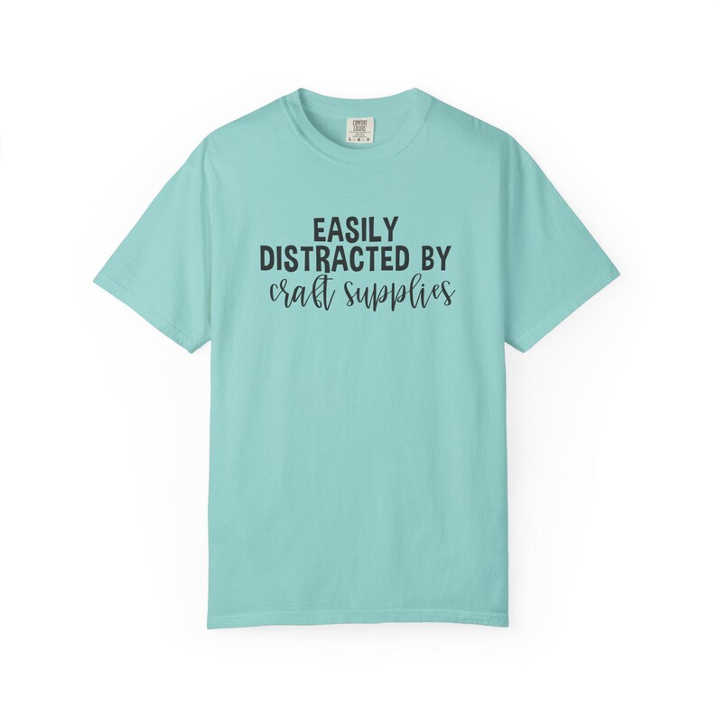 Easily Distracted by Craft Supplies T-shirt, Funny Craft Lover Gift, DIY Lover Tee, Arts And Crafts Enthusiast Shirt, Crafting Humor Tshirt image 11