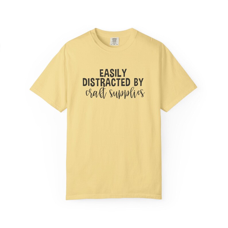 Easily Distracted by Craft Supplies T-shirt, Funny Craft Lover Gift, DIY Lover Tee, Arts And Crafts Enthusiast Shirt, Crafting Humor Tshirt image 8