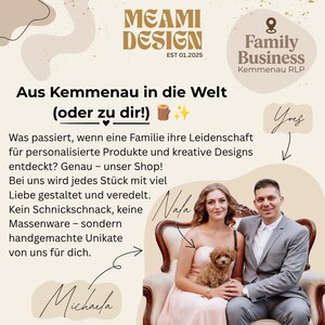 May include: A promotional graphic for Meami Design featuring the text 'MEAMI DESIGN EST 01.2025', 'Family Business Kemmenau RLP', and 'Aus Kemmenau in die Welt (oder zu dir!)'. It includes names 'Yves', 'Nala', and 'Michaela' with arrows pointing to a couple and a small brown dog sitting on a sofa.