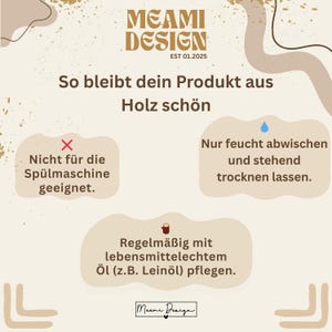May include: An informational graphic with a cream background and brown text titled MEAMI DESIGN EST 01.2025. It provides care instructions for wooden products, stating they are not dishwasher safe, should be wiped with a damp cloth, and oiled.