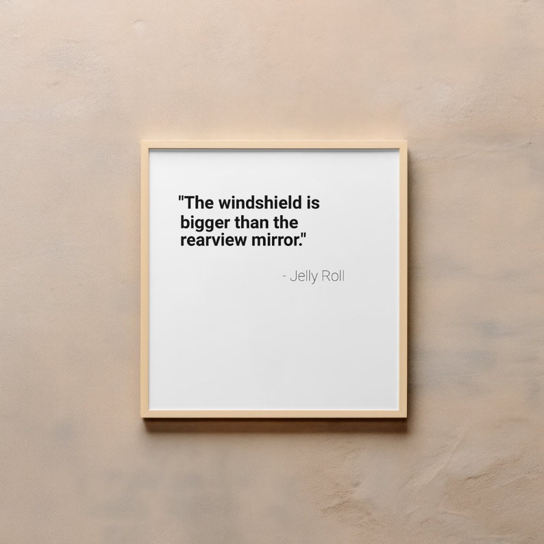 Jelly Roll, 2023 CMA Quote, Windshield, Rearview, Digital Prints, Wall