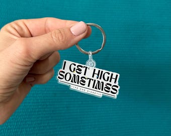 Sleutelhanger I Get High Soms, type één diabetes