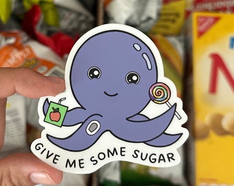 Give Me Some Sugar Octopus, Fun Diabetes Sticker, T1D Sticker, Type One Diabetic