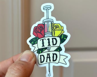 T1D Dad, Type One Dad, Fun Diabetes Sticker, T1D Sticker, Type One Diabetic