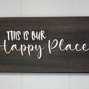 This is Our Happy Place, Home Decor, Wood Sign, Farmhouse Decor