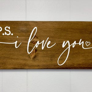 P.S.: Ich liebe Dich, Home Decor, Holzschild, Valentinstag, Liebesschild, Hochzeitsschild