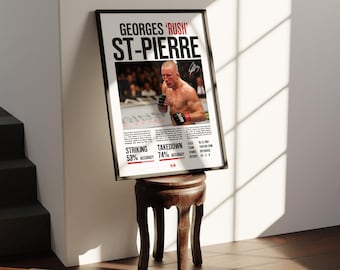 May include: A black and white poster with a photo of Georges St-Pierre, a mixed martial arts fighter, in a fighting stance. The poster has the text "GEORGES 'RUSH' ST-PIERRE" at the top and includes statistics about his striking and takedown accuracy.
