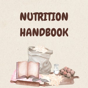 Nutrition Handbook- In this e-book you will find knowledge about nutrition. INSTANT DIGITAL DOWNLOAD