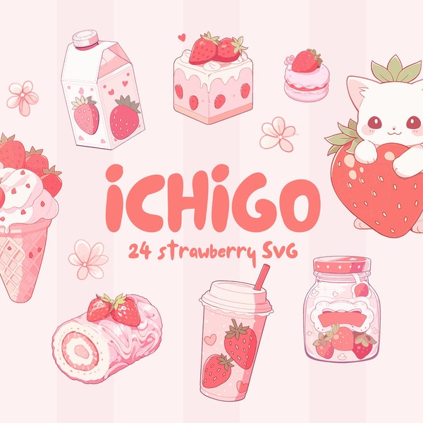 STRAWBERRY DELIGHTS 24 SVG Set | Kawaii svg | Strawberry Parfait | Ice-cream | Swiss Roll | Coffee | Macaron | Tart | Milk | Cute svg