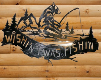 Wishin' I Was Fishing Bear Sign