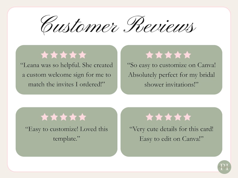 May include: A light beige background with the words "Customer Reviews" in elegant script. Four green rectangles contain customer testimonials with pink star ratings. The reviews mention customization and ease of use.