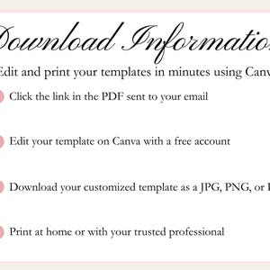 May include: A rectangular graphic with the words "Download Information" in elegant script. The text provides instructions on editing and printing templates using Canva, including downloading as JPG, PNG, or PDF.
