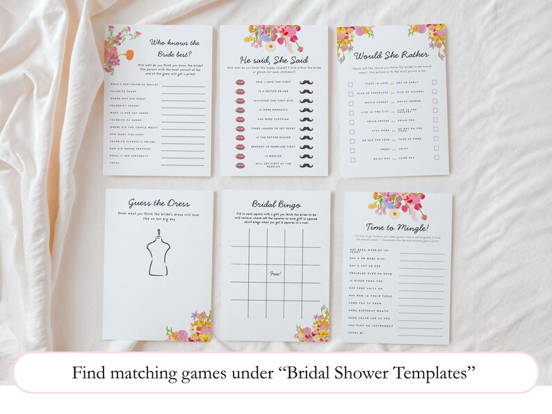 May include: Six white bridal shower game cards with floral accents. Games include "Who knows the Bride best?", "He said, She Said", "Would She Rather", "Guess the Dress", "Bridal Bingo", and "Time to Mingle!". The text "Find matching games under 'Bridal Shower Templates'" is at the bottom.