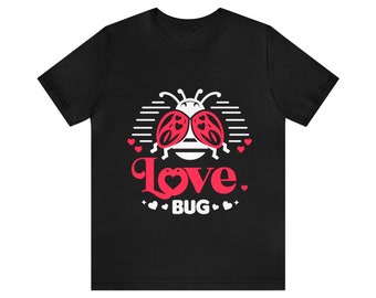 Love Bug Wear Your Heart on Your Sleeve Tshirt