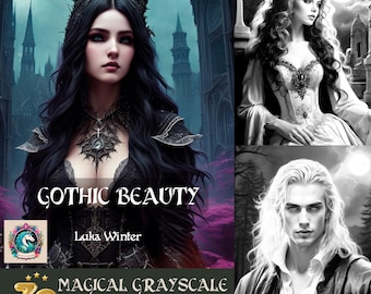 Gothic Beauty | 30 magical grayscale coloring pages | Dark Fantasy Art | Gothic | Adult Coloring Pages | Printable PDF | Instant Download