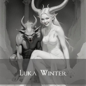 May include: A black and white illustration of a woman with horns and a white dress sitting with a horned, furry creature. The woman is smiling and the creature has a fierce expression. The text "LUKA WINTER" is at the bottom of the image.