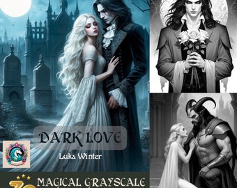 Dark Love | 30 magical grayscale coloring pages | Dark Fantasy Art | Gothic | Adult Coloring Pages | Printable PDF | Instant Download