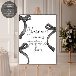 Editable Black Bow Birthday Sign Template, Minimalist Black Bow Birthday Sign, Black Ribbon Coquette 21st 25th 30th Birthday Party