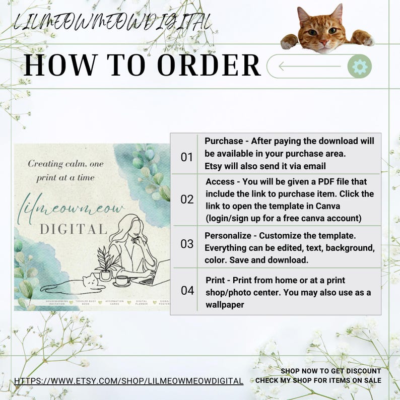 May include: How to order printable digital art.  The image shows a step-by-step guide with four steps: purchase, access, personalize, and print.  The text "Creating calm, one print at a time" is also included.