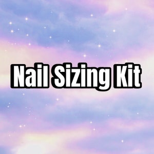 May include: A white text graphic on a purple and pink cloudy background that reads "Nail Sizing Kit".