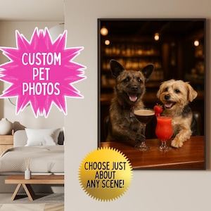 May include: A framed print featuring two dogs at a bar, each with a cocktail. One dog has a dark drink, the other a red drink with a strawberry. The print is framed in black. Text reads "CUSTOM PET PHOTOS" and "CHOOSE JUST ABOUT ANY SCENE!"