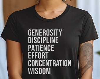 Six Perfections auspicious buddhist shirt for spiritual wellness meditation mystical peace compassion kindness buddha fans. Minimalist gift