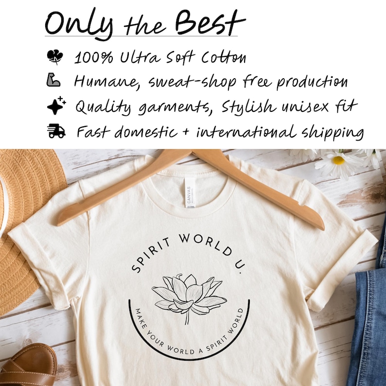 May include: A white t-shirt with a black graphic design featuring a lotus flower and the text "SPIRIT WORLD U. MAKE YOUR WORLD A SPIRIT WORLD".