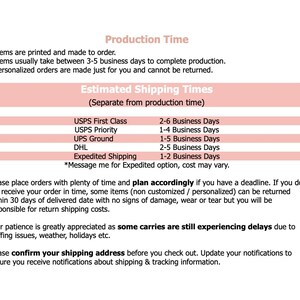 Peut inclure: Un graphique rose et blanc avec le texte "Production Time" et "Estimated Shipping Times". Le graphique liste les d&eacute;lais de livraison estim&eacute;s pour diff&eacute;rents transporteurs, notamment USPS First Class, USPS Priority, UPS Ground, DHL et Expedited Shipping. Le graphique indique &eacute;galement que les commandes personnalis&eacute;es sont faites juste pour vous et ne peuvent pas &ecirc;tre retourn&eacute;es.